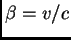 $\beta=v/c$