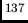 $^{137}$